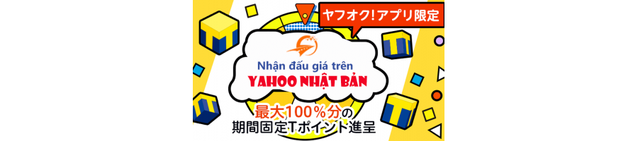 DỊCH VỤ ĐẤU GIÁ TRÊN YAHOO JAPAN - NHẬT BẢN